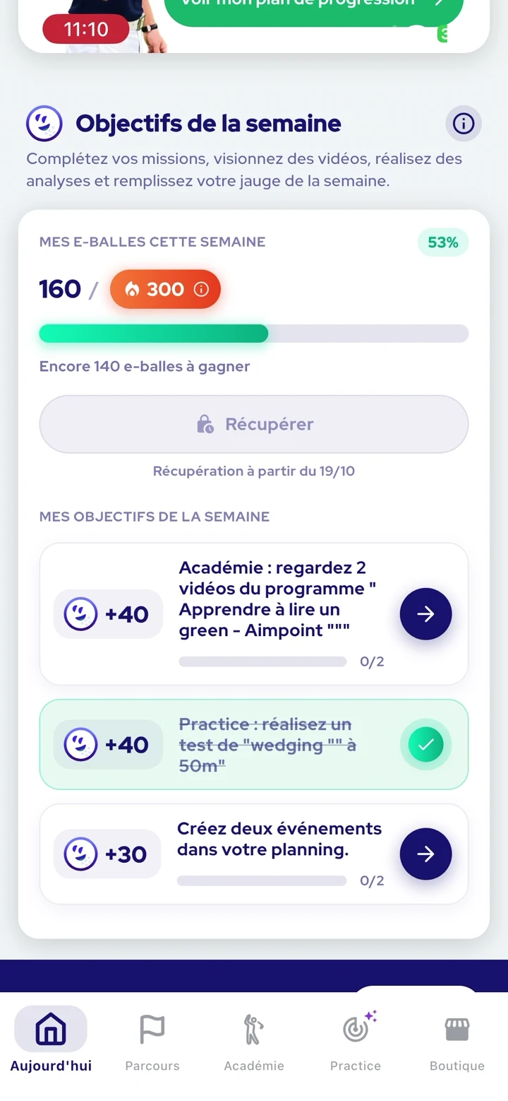 Objectifs de la semaine : jauge de 160 sur 300, missions Académie, Practice et planning.